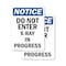 Signmission Do Not Enter X-Ray In Progress OSHA Notice Sign, Plastic, 7in W x 10in L, 2PK OS-2PACK-NS-P-710-V-11272 - alternate 1